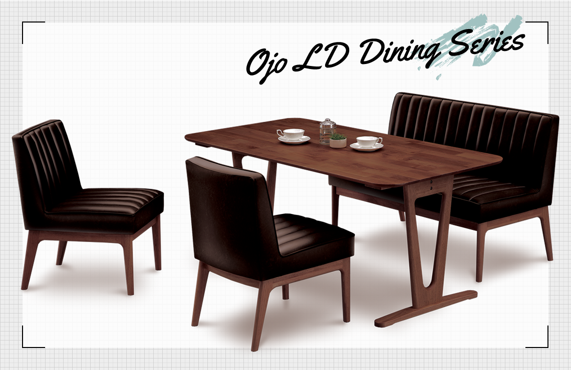 OJO LD DINING SERIES